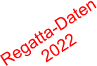 Regatta-Daten 2022